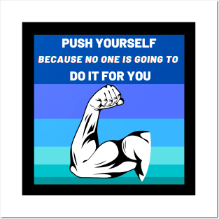 Push yourself to the top Posters and Art